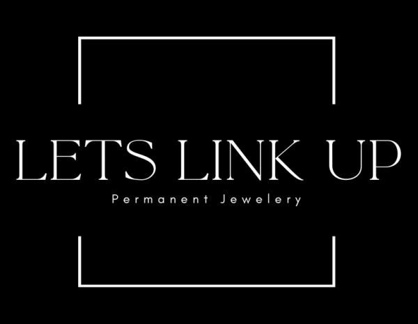 Lets Link Up Permanent Jewelry