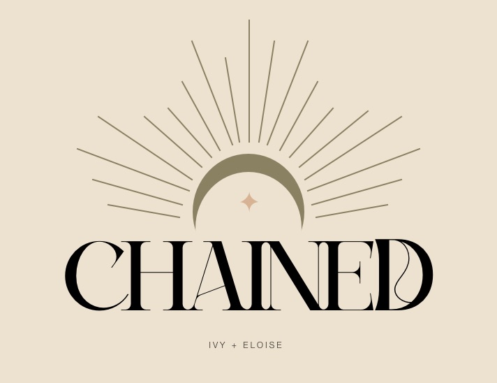 CHAINED by Ivy + Eloise