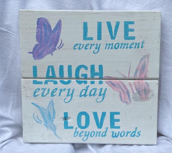 Live, love, laugh sign picture