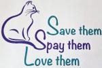 SAVE THEM SPAY THEM LOVE THEM