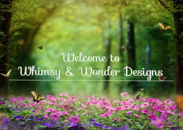 Whimsy & Wonder Designs, LLC