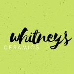 Whitney's Ceramics