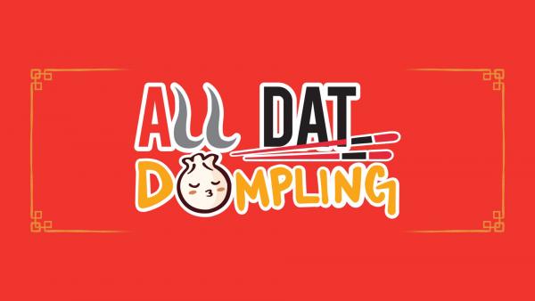 All Dat Dumpling