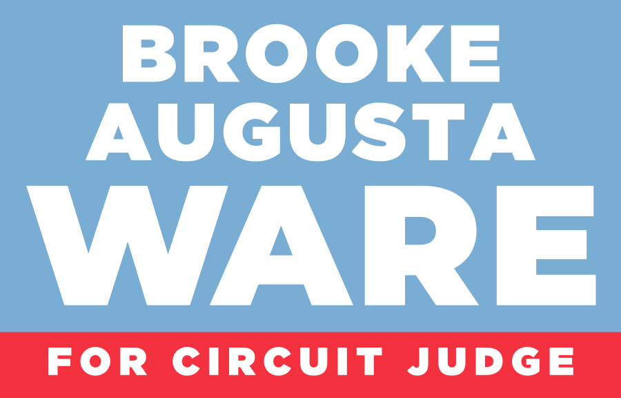 Brooke Augusta Ware for Judge