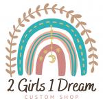 2 Girls 1 Dream