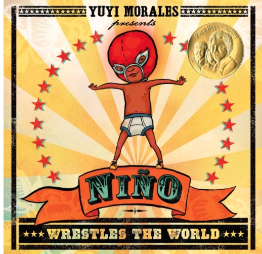 Niño Wrestles the World I Yuyi Morales picture