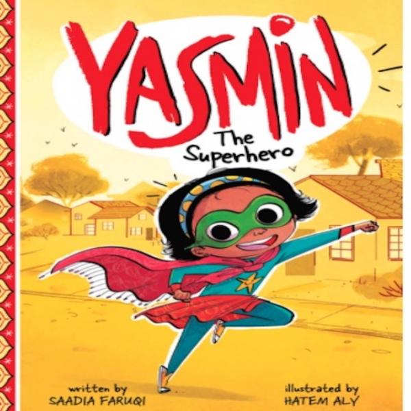 Yasmin the Superhero by Saadia Faruqi picture