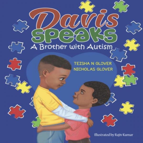 Davis Speaks:  A Brother with Autism I Teisha Glover picture