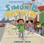 Simon B. Rhymin' by Dwayne Reed