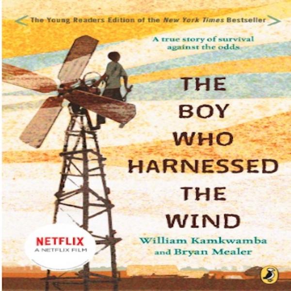 The Boy Who Harnessed the Wind, Young Reader's Edition I William Kamkwamba picture