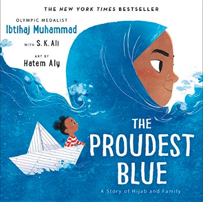 The Proudest Blue: A Story of Hijab and Family by Ibtihaj Muhammad picture