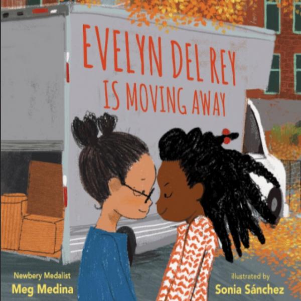 Evelyn Del Rey is Moving Away by Meg Medina picture