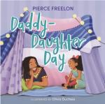 Daddy-Daughter Day by Pierce Freelon