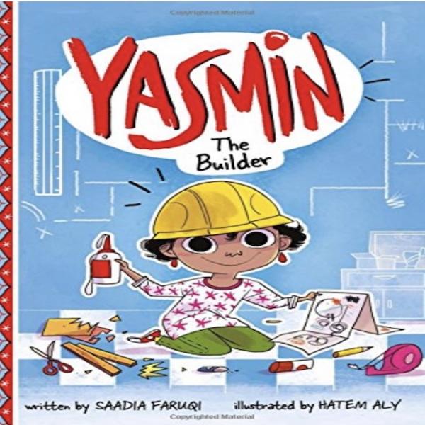 Yasmin the Builder I Saadia Faruqi picture