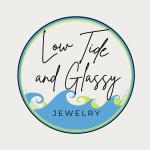 Low Tide and Glassy Jewelry