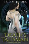 Death's Talisman: Book Two of the Lady of Death