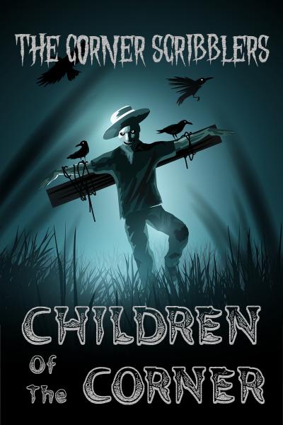Children Of The Corner: A Corner Scribblers Halloween Special 2020
