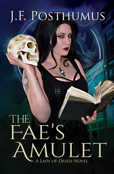 The Fae’s Amulet: Book One of the Lady of Death picture