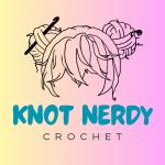 Knot Nerdy Crochet