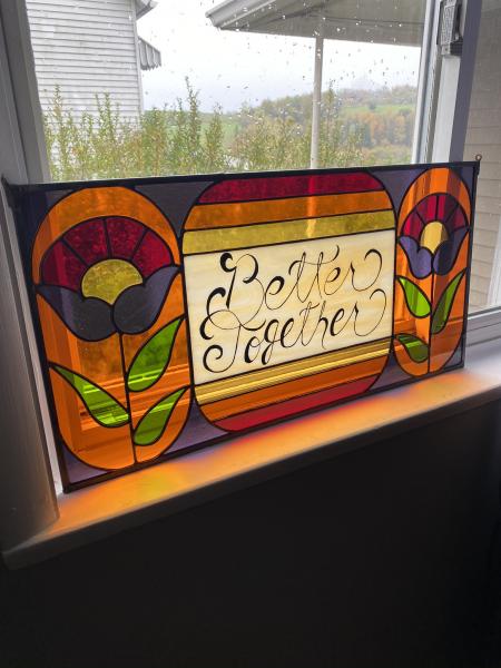 Better Together Stained Glass Panel picture