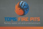 Toms Fire Pits