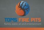Toms Fire Pits