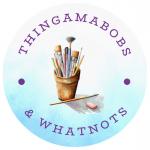 Thingamabobs & Whatnots