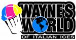 Wayne's World of Italian Ices