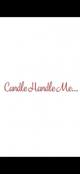 Candle Handle Me
