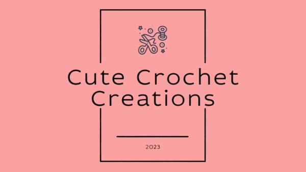 Cute Crochet Creations