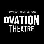 Dawson High School Ovation Theatre