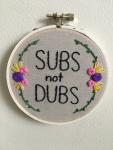 Subs Not Dubs