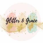 Glitter and Grace