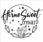 Home Sweet Crystals