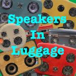 Speakers in Luggage