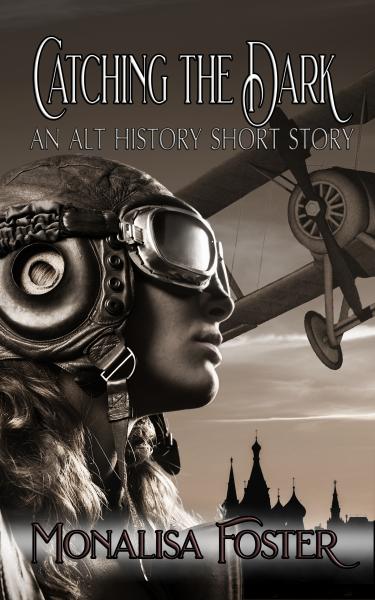 Catching the Dark: An Alt History Short Story