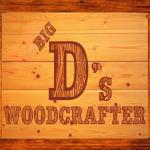 Big D's Woodcrafter