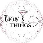 Tinis' & Things
