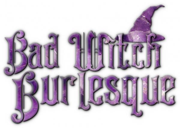 Bad Witch Burlesque