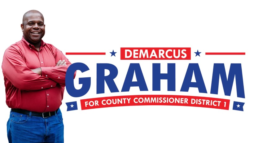 DeMarcus Graham for District 1 County Commissioner