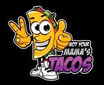 Not Your Mama's Tacos