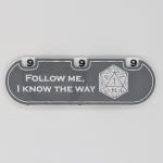 Follow Me, I know the Way