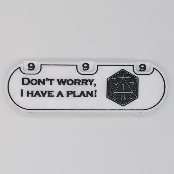 Don't Worry, I have A Plan picture