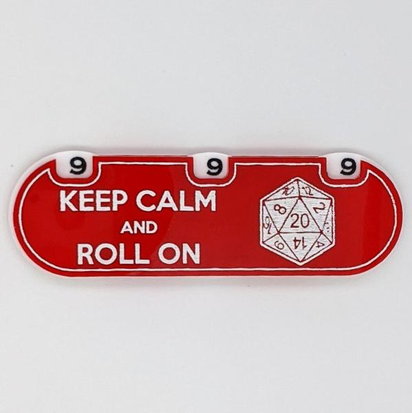 Keep Calm and Roll On