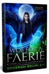 Woe for a Faerie by Bokerah Brumley