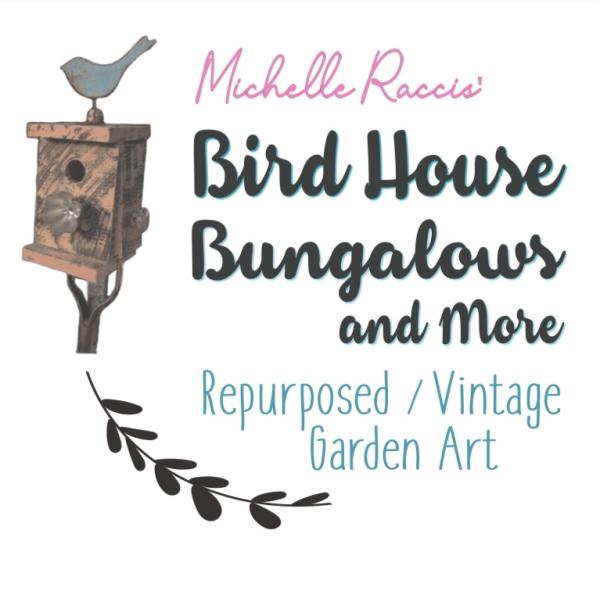 Bird House Bungalows and MORE