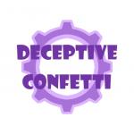 Deceptive Confetti