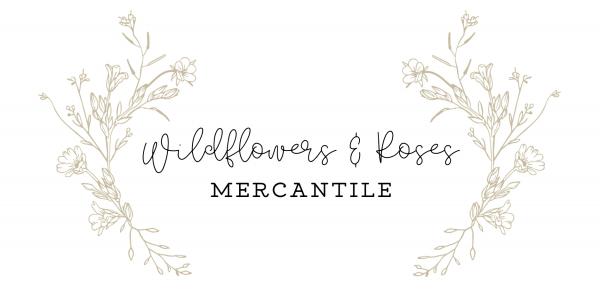 Wildflowers & Roses Mercantile