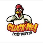Cluck Me Fried Chicken