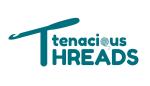 Tenacious Threads
